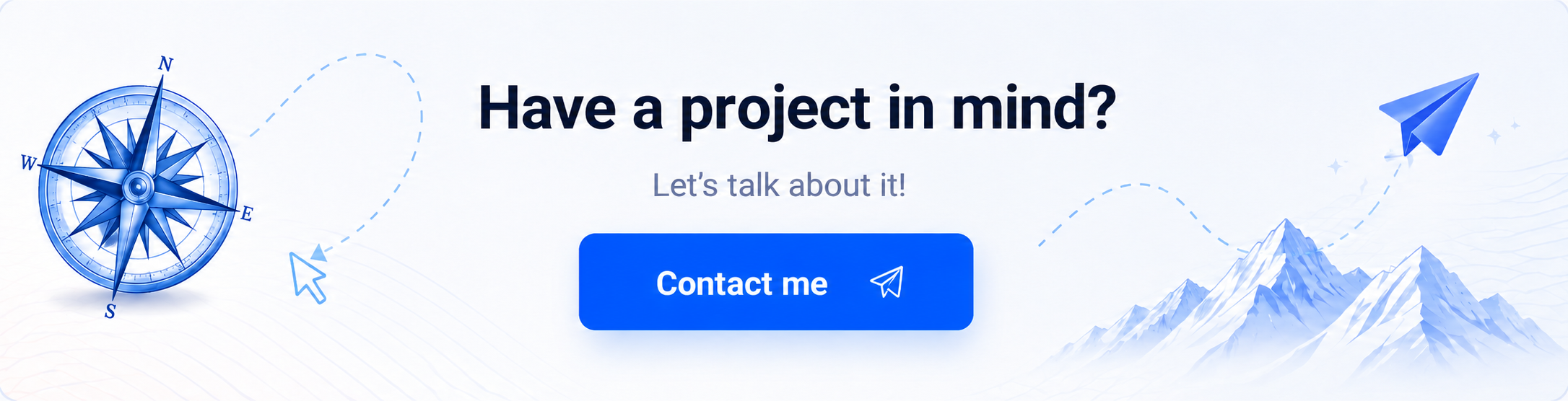 Have a project in mind? Let's talk about it!